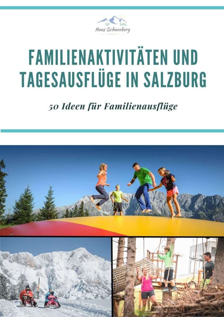 Familienaktivitäten und Tagesausflüge Salzburgban